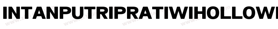 IntanPutriPratiwiHollowInve-m7Mm字体转换 IntanPutriPratiwiHollowInve-m7Mm字体转换