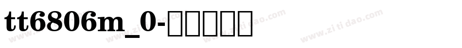 tt6806m_0字体转换