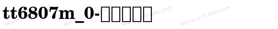 tt6807m_0字体转换