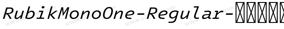 RubikMonoOne-Regular字体转换