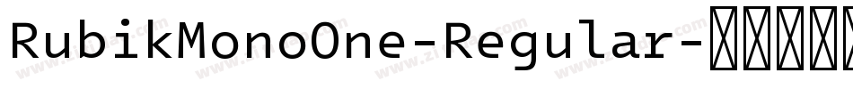 RubikMonoOne-Regular字体转换