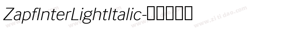 ZapfInterLightItalic字体转换