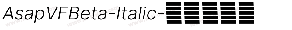 AsapVFBeta-Italic字体转换
