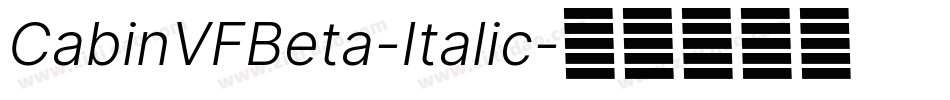 CabinVFBeta-Italic字体转换