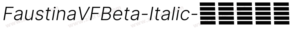 FaustinaVFBeta-Italic字体转换