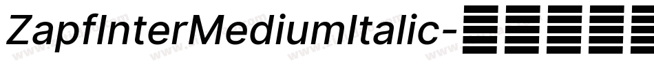 ZapfInterMediumItalic字体转换