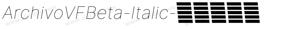ArchivoVFBeta-Italic字体转换