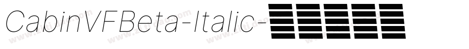 CabinVFBeta-Italic字体转换