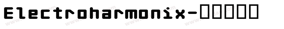 Electroharmonix字体转换