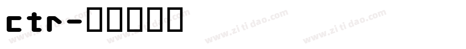 ctr字体转换