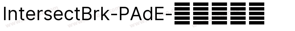 IntersectBrk-PAdE字体转换