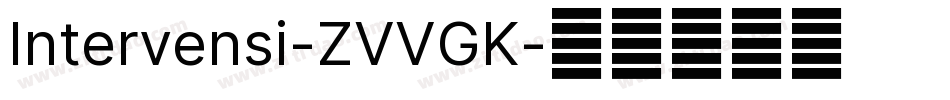 Intervensi-ZVVGK字体转换