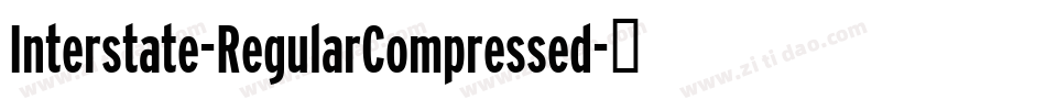 Interstate-RegularCompressed字体转换