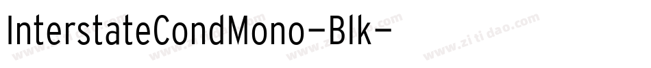 InterstateCondMono-Blk字体转换