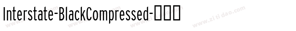 Interstate-BlackCompressed字体转换