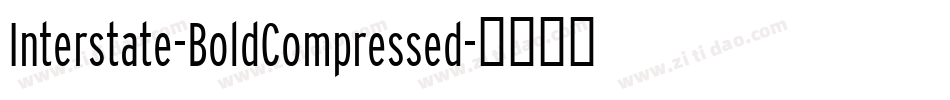 Interstate-BoldCompressed字体转换