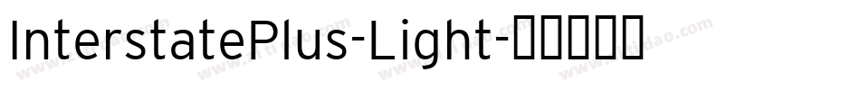 InterstatePlus-Light字体转换