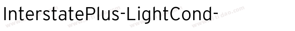 InterstatePlus-LightCond字体转换