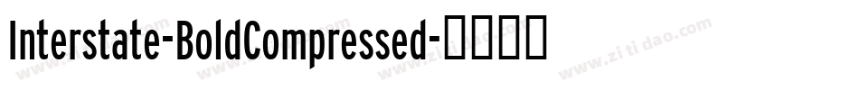 Interstate-BoldCompressed字体转换