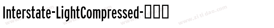 Interstate-LightCompressed字体转换