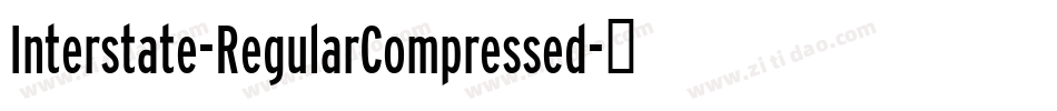 Interstate-RegularCompressed字体转换