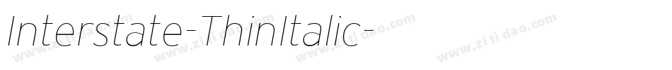 Interstate-ThinItalic字体转换