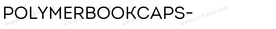 PolymerBookCaps字体转换