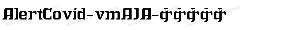 AlertCovid-vmAJA字体转换