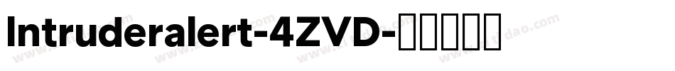 Intruderalert-4ZVD字体转换
