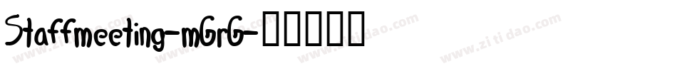 Staffmeeting-mGrG字体转换