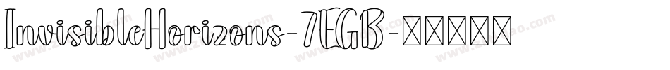 InvisibleHorizons-7EGB字体转换