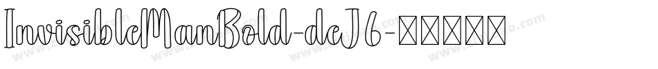 InvisibleManBold-deJ6字体转换