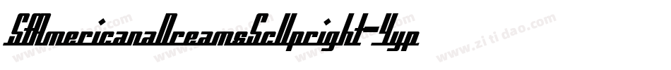 SfAmericanaDreamsScUpright-4ypB字体转换 SfAmericanaDreamsScUpright-4ypB字体转换
