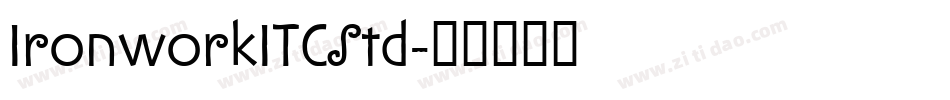 IronworkITCStd字体转换