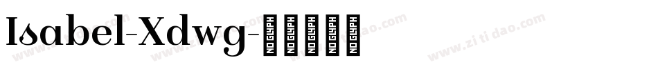 Isabel-Xdwg字体转换