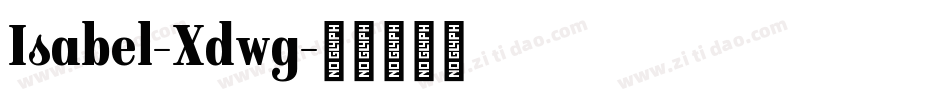 Isabel-Xdwg字体转换