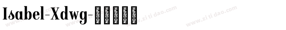 Isabel-Xdwg字体转换