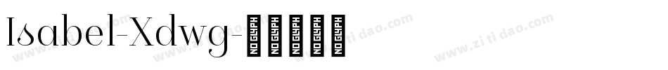 Isabel-Xdwg字体转换