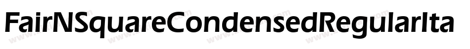 FairNSquareCondensedRegularItalic-r037字体转换