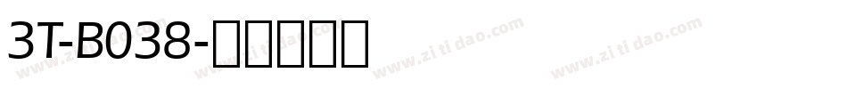3T-B038字体转换