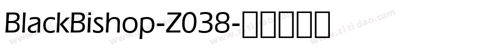 BlackBishop-Z038字体转换