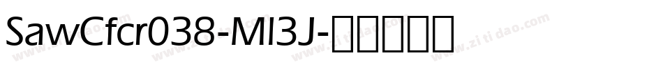 SawCfcr038-Ml3J字体转换
