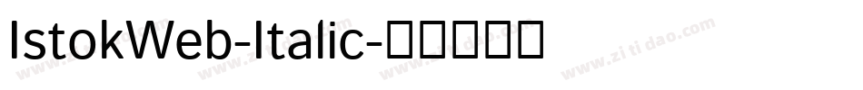 IstokWeb-Italic字体转换
