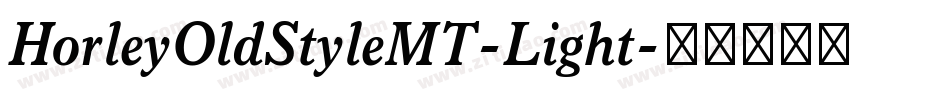 HorleyOldStyleMT-Light字体转换