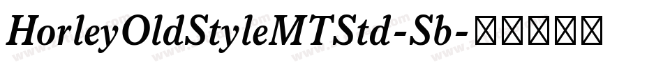 HorleyOldStyleMTStd-Sb字体转换