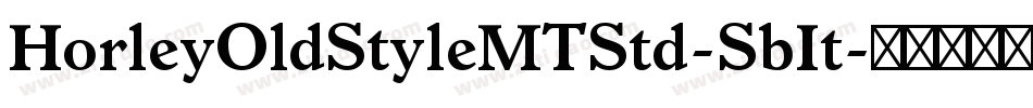 HorleyOldStyleMTStd-SbIt字体转换