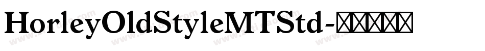 HorleyOldStyleMTStd字体转换