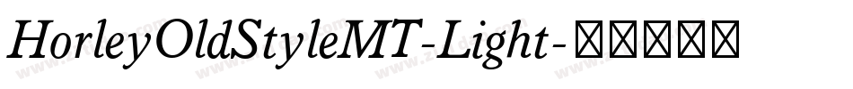 HorleyOldStyleMT-Light字体转换