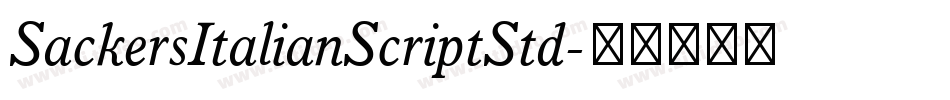 SackersItalianScriptStd字体转换