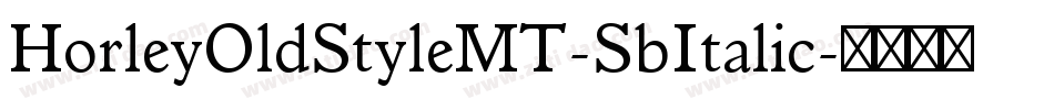 HorleyOldStyleMT-SbItalic字体转换